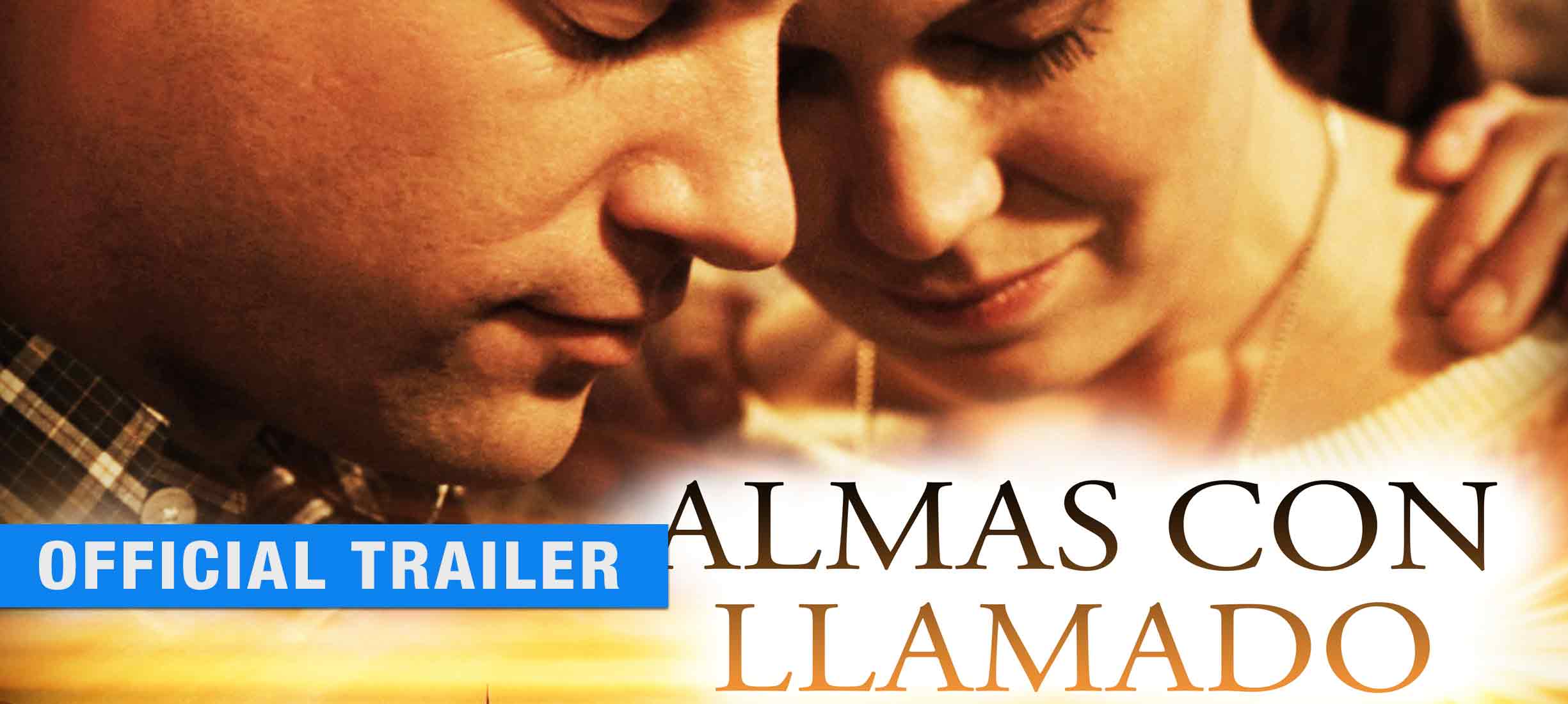 Almas con llamado: Trailer